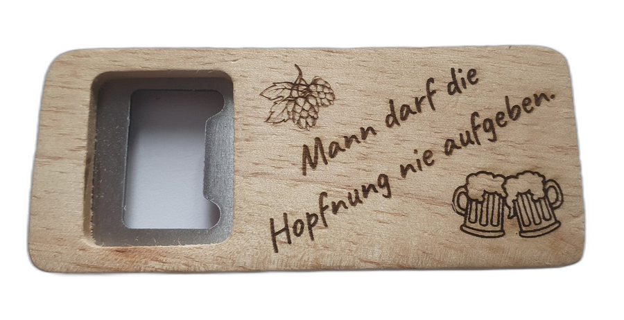 Flaschenoeffner Man Darf Die Hopfnung Nie Aufgeben